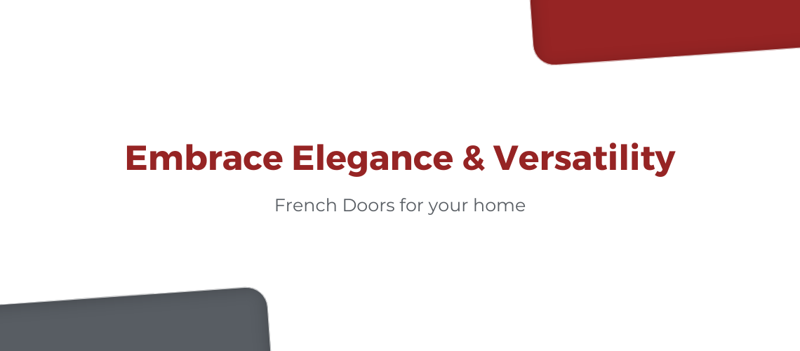 French Doors: Embrace Elegance & Versatility